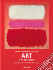 Art of the 20th century libro in lingua di Walther Ingo F.