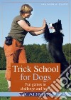 Trick School for Dogs libro str