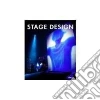 Stage design. Ediz. multilingue libro str