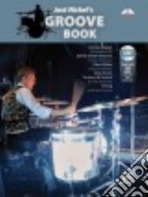 Jost Nickel's Groove Book libro in lingua di Nickel Jost