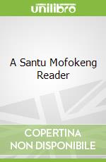 A Santu Mofokeng Reader
