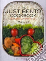 The Just Bento Cookbook