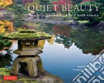 Quiet Beauty libro in lingua di Brown Kendall H., Cobb David M. (PHT)