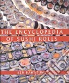 The Encyclopedia of Sushi Rolls libro str
