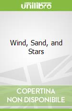 Wind, Sand, and Stars