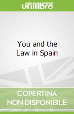 You and the Law in Spain
