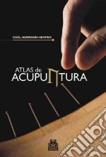 Atlas De Acupuntura / Atlas of Acupuncture