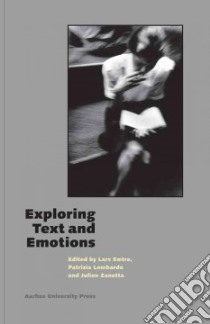 Exploring Text and Emotions libro in lingua di Saetre Lars (EDT), Lombardo Patrizia (EDT), Zanetta Julien (EDT)