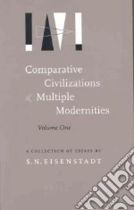 Comparative Civilizations and Multiple Modernities