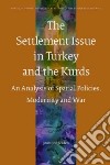 The Settlement Issue in Turkey and the Kurds libro str