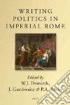 Writing Politics in Imperial Rome libro str