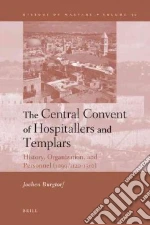 The Central Convent of Hospitallers and Templars