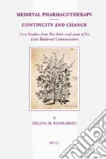 Medieval Pharmacotherapy Continuity and Change