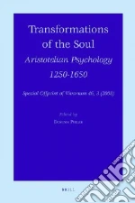 Transformations of the Soul