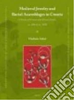 Medieval Jewelry and Burial Assemblages in Croatia