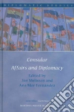 Consular Affairs and Diplomacy