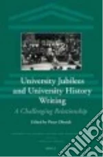 University Jubilees and University History Writing