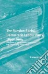 The Russian Social-Democratic Labour Party, 1899-1904 libro str