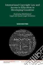 International Copyright Law and Access to Education in Developing Countries