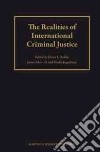 The Realities of International Criminal Justice libro str