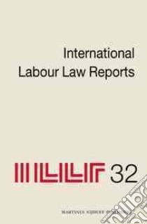 International Labour Law Reports libro in lingua di Gladstone Alan (EDT)