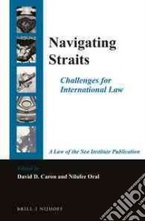 Navigating Straits libro in lingua di Caron David D. (EDT), Oral Nilufer (EDT)