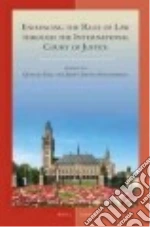 Enhancing the Rule of Law Through the International Court of Justice