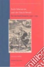 Exile Memories and the Dutch Revolt