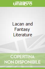 Lacan and Fantasy Literature