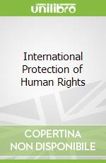 International Protection of Human Rights