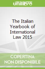 The Italian Yearbook of International Law 2015