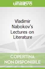 Vladimir Nabokov's Lectures on Literature libro str