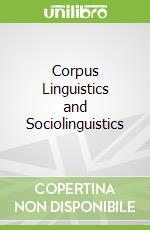 Corpus Linguistics and Sociolinguistics libro str