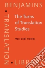 The Turns of Translation Studies