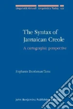The Syntax of Jamaican Creole