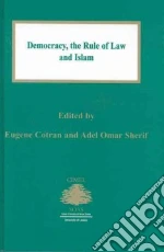 Democracy, the Rule of Law and Islam