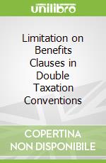 Limitation on Benefits Clauses in Double Taxation Conventions