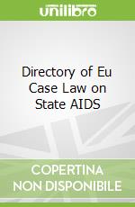 Directory of Eu Case Law on State AIDS