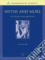 Myths And More libro str