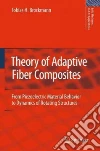 Theory of Adaptive Fiber Composites libro str