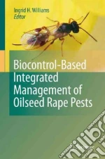 Biocontrol-based Integrated Management of Oilseed Rape Pests