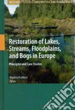 Restoration of Lakes, Streams, Floodplains and Bogs in Europe