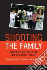 Shooting the Family