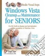 Windows Vista Cleanup and Maintenance for SENIORS
