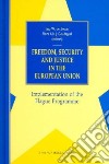 Freedom, Security And Justice in the European Union libro str