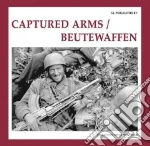 Captured Arms / Beutewaffen