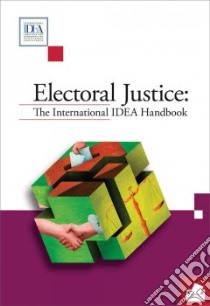 Electoral Justice libro in lingua di Orozco-henriquez Jesus (EDT)