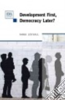 Development First, Democracy Later? libro in lingua di Lekvall Anna