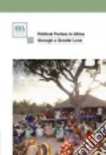 Political Parties in Africa Through a Gender Lens libro in lingua di International Idea (COR), Banda Joyce Hilda (FRW)