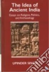 The Idea of Ancient India libro str